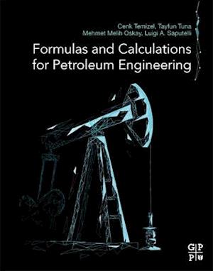 Formulas and Calculations for Petroleum Engineering
