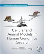 Cellular and Animal Models in Human Genomics Research