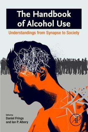 The Handbook of Alcohol Use
