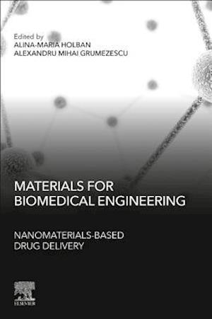 Materials for Biomedical Engineering: Nanomaterials-based Drug Delivery