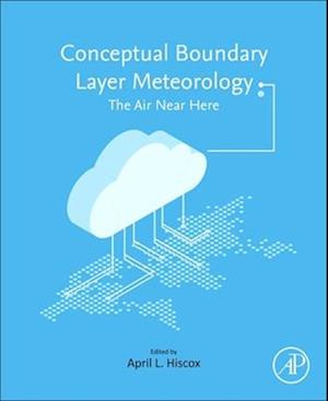 Conceptual Boundary Layer Meteorology