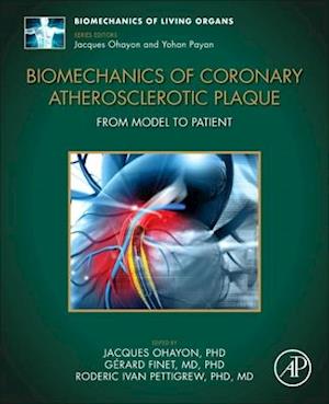 Biomechanics of Coronary Atherosclerotic Plaque