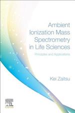 Ambient Ionization Mass Spectrometry in Life Sciences