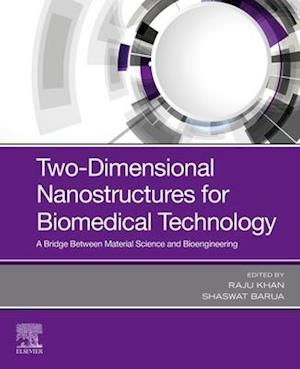 Two-Dimensional Nanostructures for Biomedical Technology