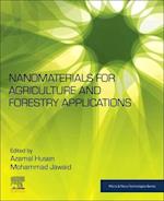 Nanomaterials for Agriculture and Forestry Applications