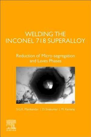 Welding the Inconel 718 Superalloy