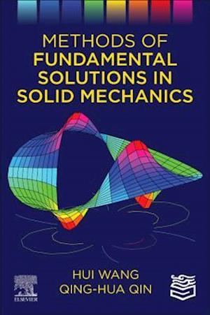 Methods of Fundamental Solutions in Solid Mechanics