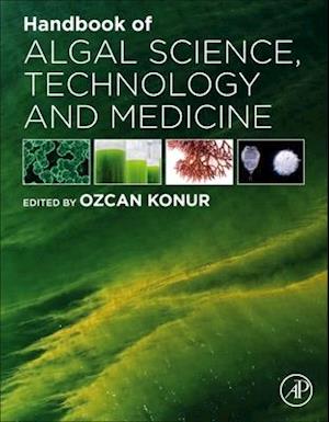 Handbook of Algal Science, Technology and Medicine