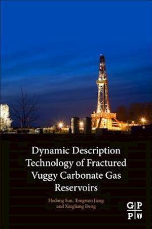 Dynamic Description Technology of Fractured Vuggy Carbonate Gas Reservoirs