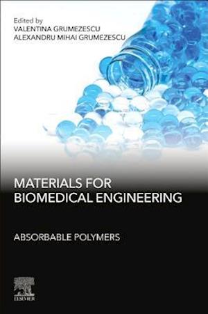 Materials for Biomedical Engineering: Absorbable Polymers