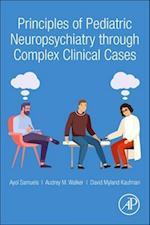 Complex Cases in Pediatric Neuropsychiatry