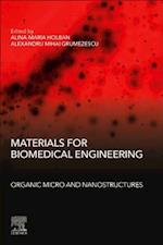 Materials for Biomedical Engineering: Organic Micro and Nanostructures