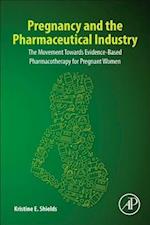 Pregnancy and the Pharmaceutical Industry
