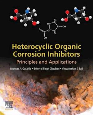Heterocyclic Organic Corrosion Inhibitors