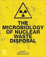 The Microbiology of Nuclear Waste Disposal