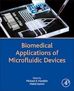 Biomedical Applications of Microfluidic Devices