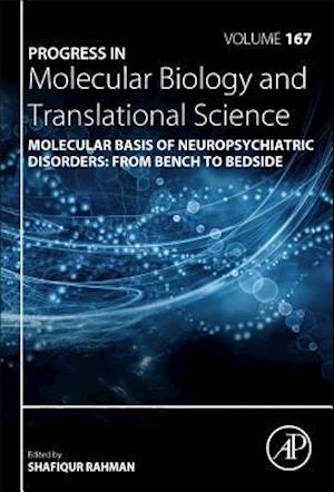 Molecular Basis of Neuropsychiatric Disorders: from Bench to Bedside