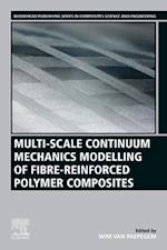 Multi-Scale Continuum Mechanics Modelling of Fibre-Reinforced Polymer Composites