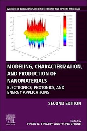 Modeling, Characterization, and Production of Nanomaterials