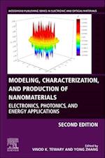 Modeling, Characterization, and Production of Nanomaterials