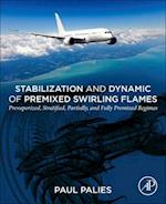 Stabilization and Dynamic of Premixed Swirling Flames