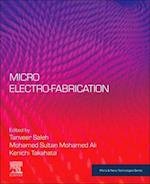 Micro Electro-Fabrication