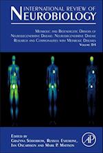 Metabolic and Bioenergetic Drivers of Neurodegenerative Disease: Neurodegenerative Disease Research and Commonalities with Metabolic Diseases