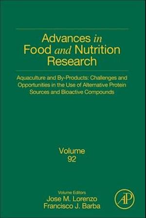 Aquaculture and By-Products: Challenges and Opportunities in the Use of Alternative Protein Sources and Bioactive Compounds