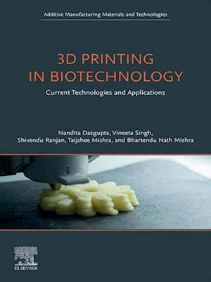 3D Printing in Biotechnology