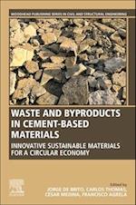 Waste and Byproducts in Cement-Based Materials