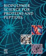 Biopolymer Science for Proteins and Peptides