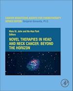 Novel Therapies in Head and Neck Cancer: Beyond the Horizon