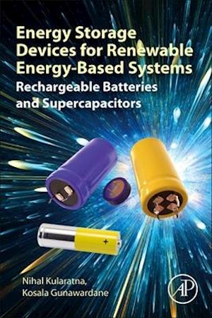 Energy Storage Devices for Renewable Energy-Based Systems