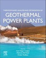 Thermodynamic Analysis and Optimization of Geothermal Power Plants
