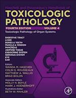 Haschek and Rousseaux's Handbook of Toxicologic Pathology, Volume 4: Toxicologic Pathology of Organ Systems