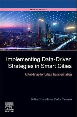 Implementing Data-Driven Strategies in Smart Cities