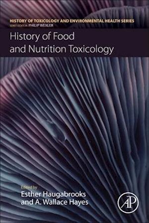History of Food and Nutrition Toxicology