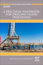 A Practical Handbook for Drilling Fluids Processing
