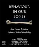 Behaviour in our Bones
