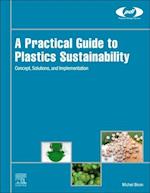 A Practical Guide to Plastics Sustainability