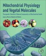 Mitochondrial Physiology and Vegetal Molecules