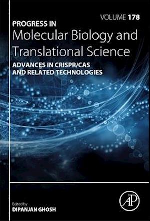 Advances in CRISPR/Cas and Related Technologies