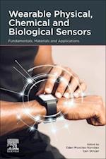 Wearable Physical, Chemical and Biological Sensors