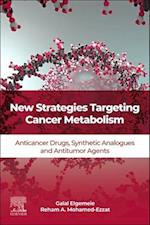 New Strategies Targeting Cancer Metabolism