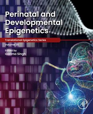 Perinatal and Developmental Epigenetics