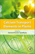 Calcium Transport Elements in Plants