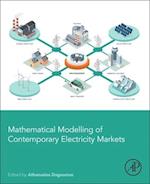 Mathematical Modelling of Contemporary Electricity Markets