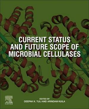 Current Status and Future Scope of Microbial Cellulases