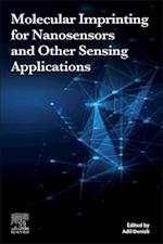 Molecular Imprinting for Nanosensors and Other Sensing Applications