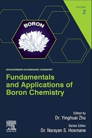 Fundamentals and Applications of Boron Chemistry